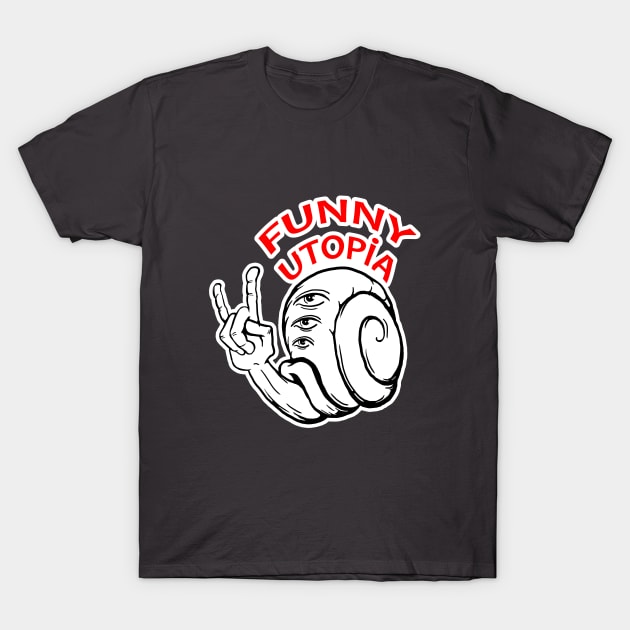 funny utopia T-Shirt by Rashcek